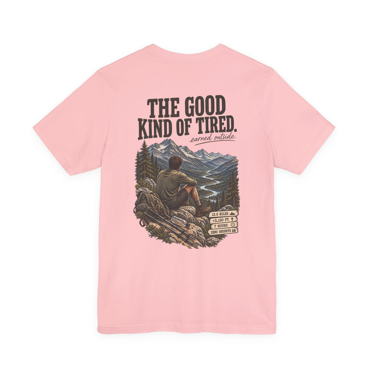 Hiking T-Shirt — “The Good Kind of Tired” 12.6 mi Adventure Tee