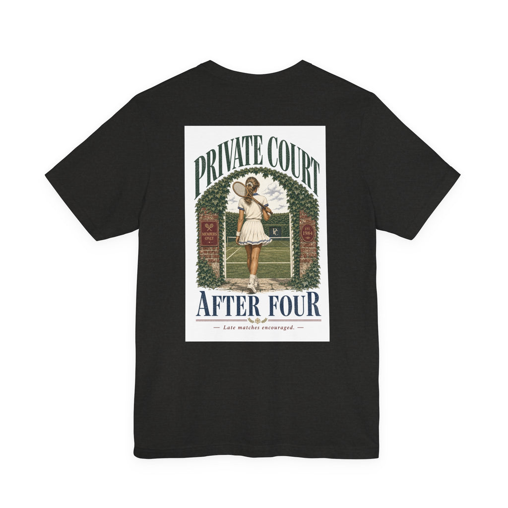Private Court Tennis Tee — "After Four" Vintage Tennis Graphic T‑Shirt