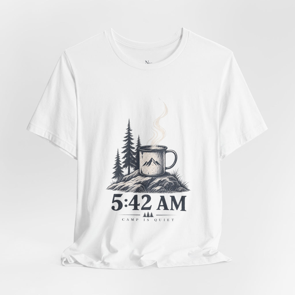 5:42 AM Camping T‑Shirt — "Before Everyone Else" Morning Coffee & Mountain Tee