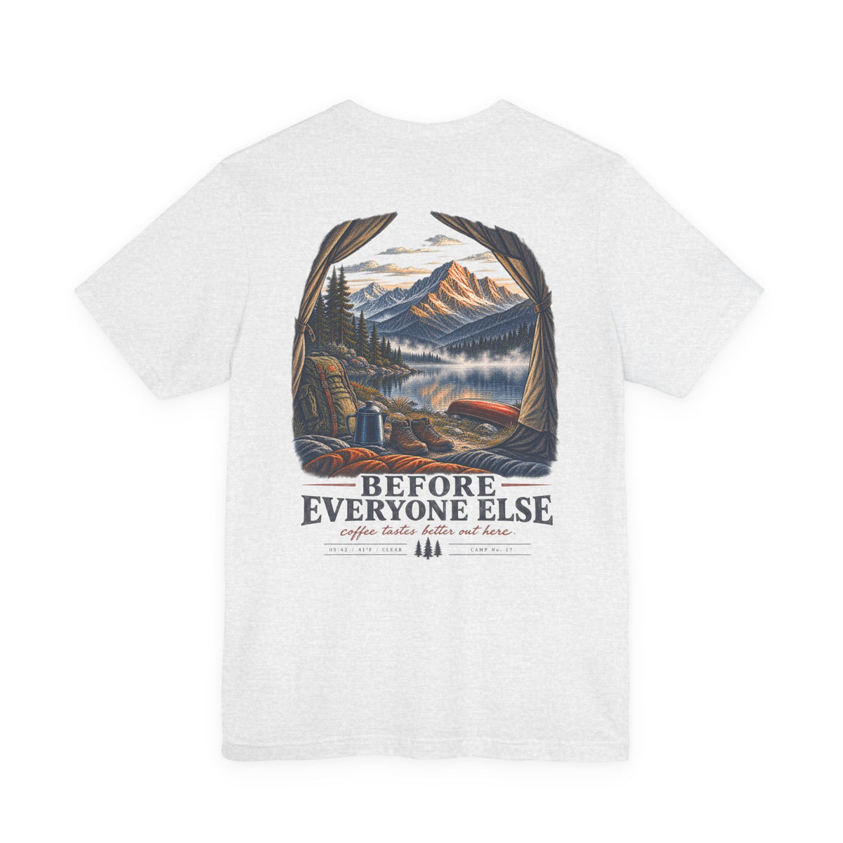 5:42 AM Camping T‑Shirt — "Before Everyone Else" Morning Coffee & Mountain Tee
